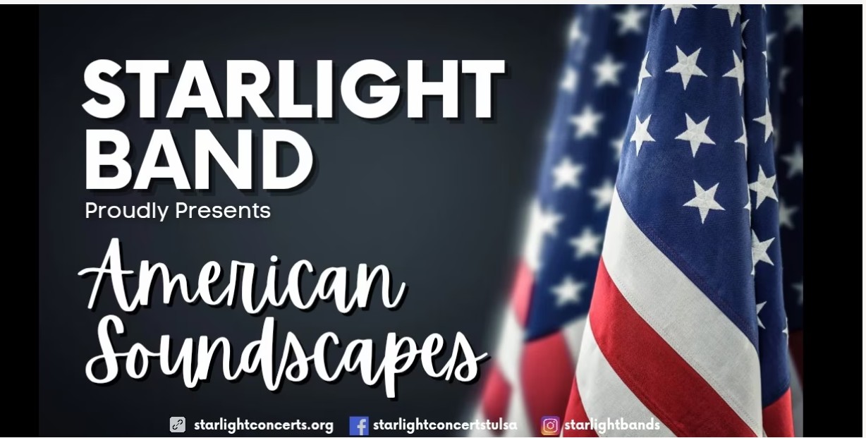 Starlight Concerts:  "American Soundscapes"
